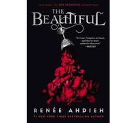 The Beautiful (Beautiful) - Paperback / softback NEW Ahdieh, Renee 29/06/2021