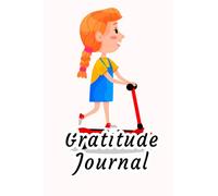 The Beautiful Daily Gratitude Journal for Girls - Positive life with intention through affirmation - Volume 6