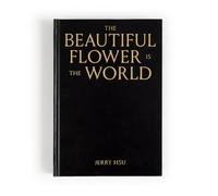 The Beautiful Flower is the World