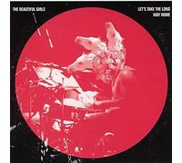 The Beautiful Girls - Let's Take The Long Way Home
