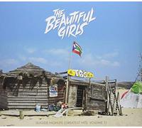 The Beautiful Girls - Seaside Highlife (Greatest Hits Vol.1)