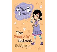 The Beautiful Haircut (Billie B. Brown)