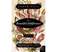 The Beautiful Indifference: Stories (P.S.)