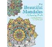 The Beautiful Mandalas Colouring Book