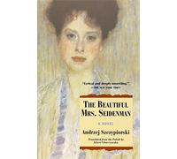 The Beautiful Mrs. Seidenman: A Novel (Andrze Szczypiorski)