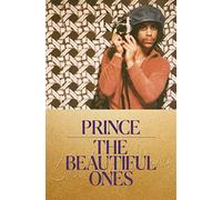 The Beautiful Ones - Prince | Prince Autobiography
