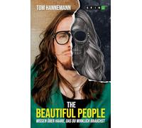 The Beautiful People: Wissen über Haare, das du wirklich brauchst