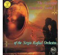 The Beautiful Romantic Sound Of The Sergio Rafael Orchestra