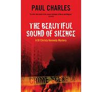 The Beautiful Sound of Silence: A DI Christy Kennedy Mystery