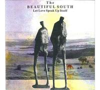 The Beautiful South - LET LOVE SPEAK UP ITSELF 7 INCH (7" VINYL 45) UK GO DISCS 1991
