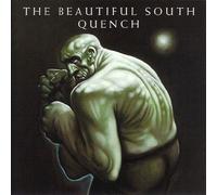 The Beautiful South - Quench