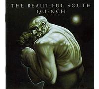 The Beautiful South - Quench