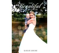 The Beautiful Survivor: The Beauty Within Our Struggles