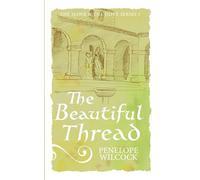 The Beautiful Thread: 8 (The Hawk and the Dove, series one)