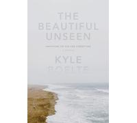 The Beautiful Unseen: A Memoir