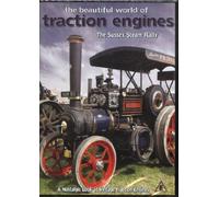 The Beautiful World of Traction Engines - The Sussex Steam Rally
