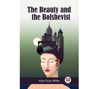 The Beauty and the Bolshevist (Edition2023)