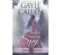 The Beauty and the Spy (Spies & Lovers)