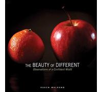 The Beauty of Different: Observations of a Confident Misfit