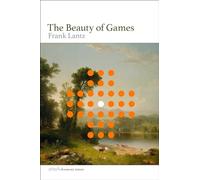 The Beauty of Games (Playful Thinking)