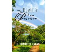 The Beauty Of His Presence: Rebranded