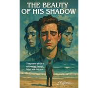 The beauty of his Shadow: The power of life is salt water. Sweat, tears and the sea.