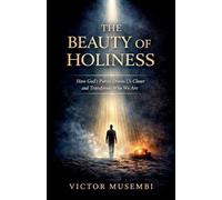 The Beauty of Holiness