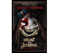 The Beauty of Horror: Haunt This Journal