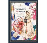 The Beauty of Korea: A Korean Culture Coloring Book
