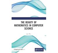 The Beauty of Mathematics in Computer Science
