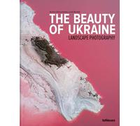 The Beauty of Ukraine by Lucia Bondar 9783961714315 NEW Hardback