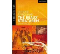 [(The Beaux' Stratagem)] [ By (author) George Farquhar, Edited by Ann Blake ] [September, 2007]