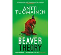 The Beaver Theory: The triumphant finale to the bestselling Rabbit Factor Trilogy - 'The comic thriller of the year' (Sunday Times) (Rabbit Factor Trilogy 3)