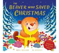 The Beaver Who Saved Christmas