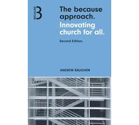 The Because Approach: Innovating Church For All