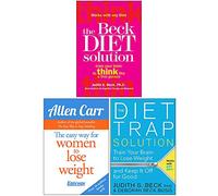 The Beck Diet Solution, The Diet Trap Solution, The Easy Way for Women to Lose Weight 3 Books Collection Set