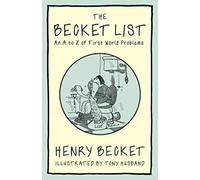 The Becket List: An A-Z of First World Problems