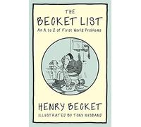 The Becket List: An A-Z of First World Problems