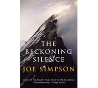 The Beckoning Silence by Joe Simpson (2003-01-02)