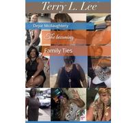 The becoming: Family Ties