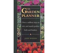 The Bed and Border Planner - Over a Million Ways to Mix and Match Perfect Borders