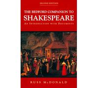 The Bedford Companion to Shakespeare: An Introduction with Documents