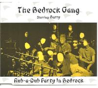 The Bedrock Gang - Rub-a-Dub Party In Bedrock