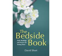 The Bedside Book: Daily Readings and Prayers for Testing Times