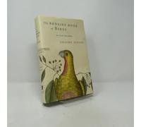 The Bedside Book of Birds: An Avian Miscellany