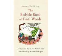 The Bedside Book of Final Words