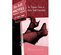 The Bedside Guide to No Tell Motel