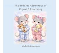 The Bedtime Adventures of Rupert & Rosemary