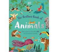 The Bedtime Book of Animals - Hardback NEW DK 19/07/2022