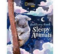 The Bedtime Book of Sleepy Animals